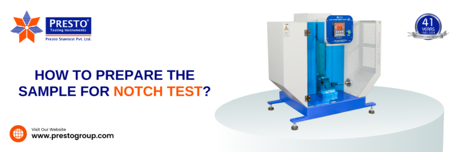 How to Prepare the Sample for a Notch Test?